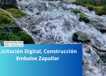 Licitación Digital – Construcción Embalse Zapallar, Región de Ñuble